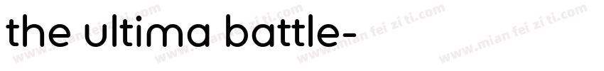 the ultima battle字体转换